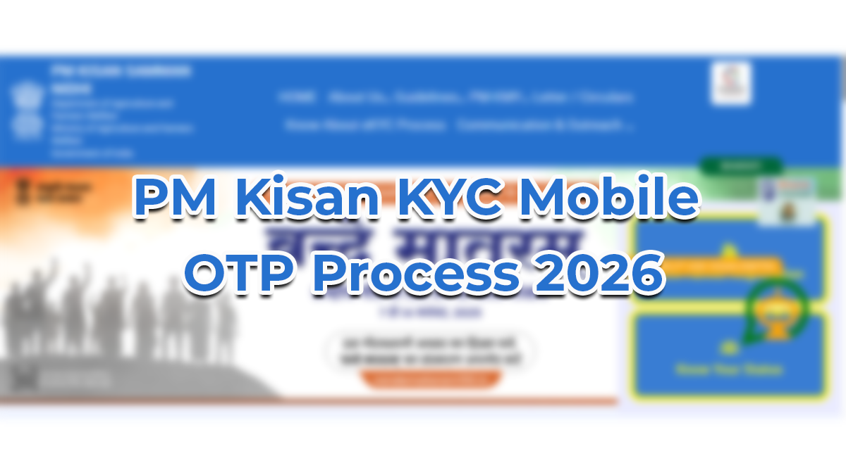 PM Kisan KYC Mobile OTP Process 2026
