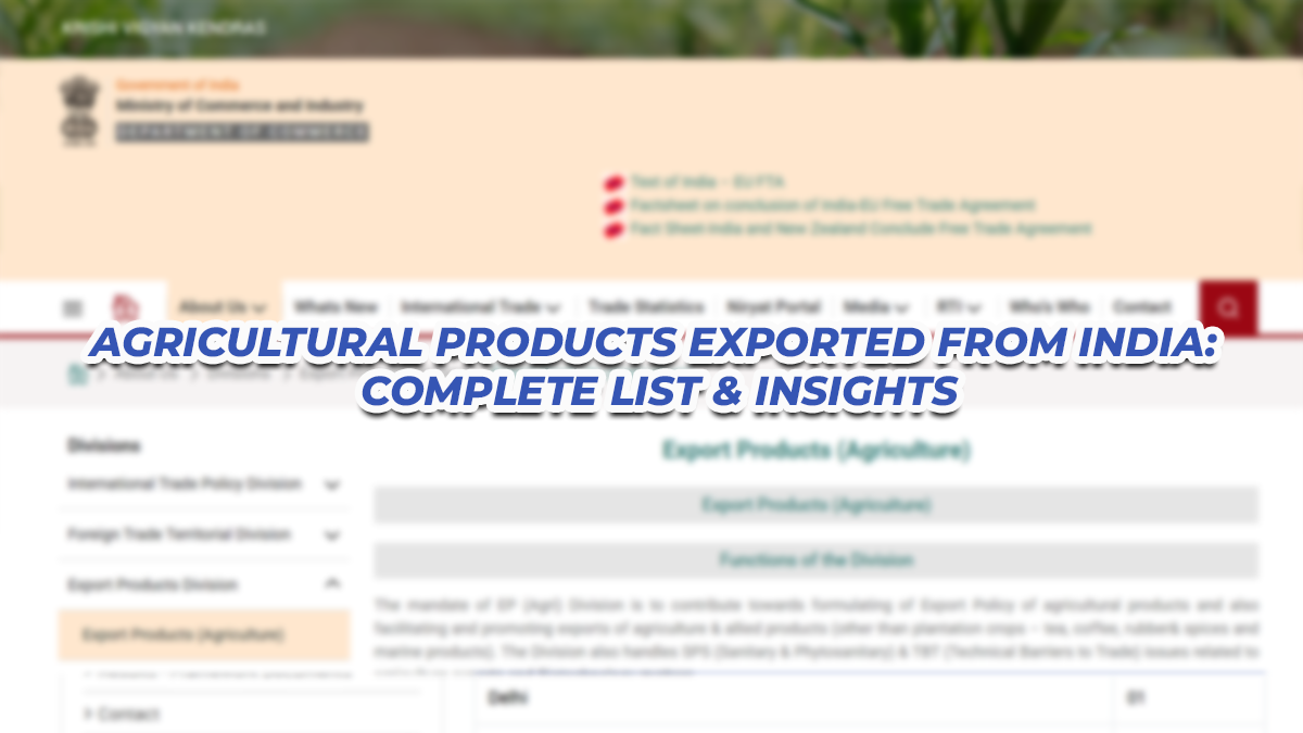 Agricultural Products Exported from India: Complete List & Insights