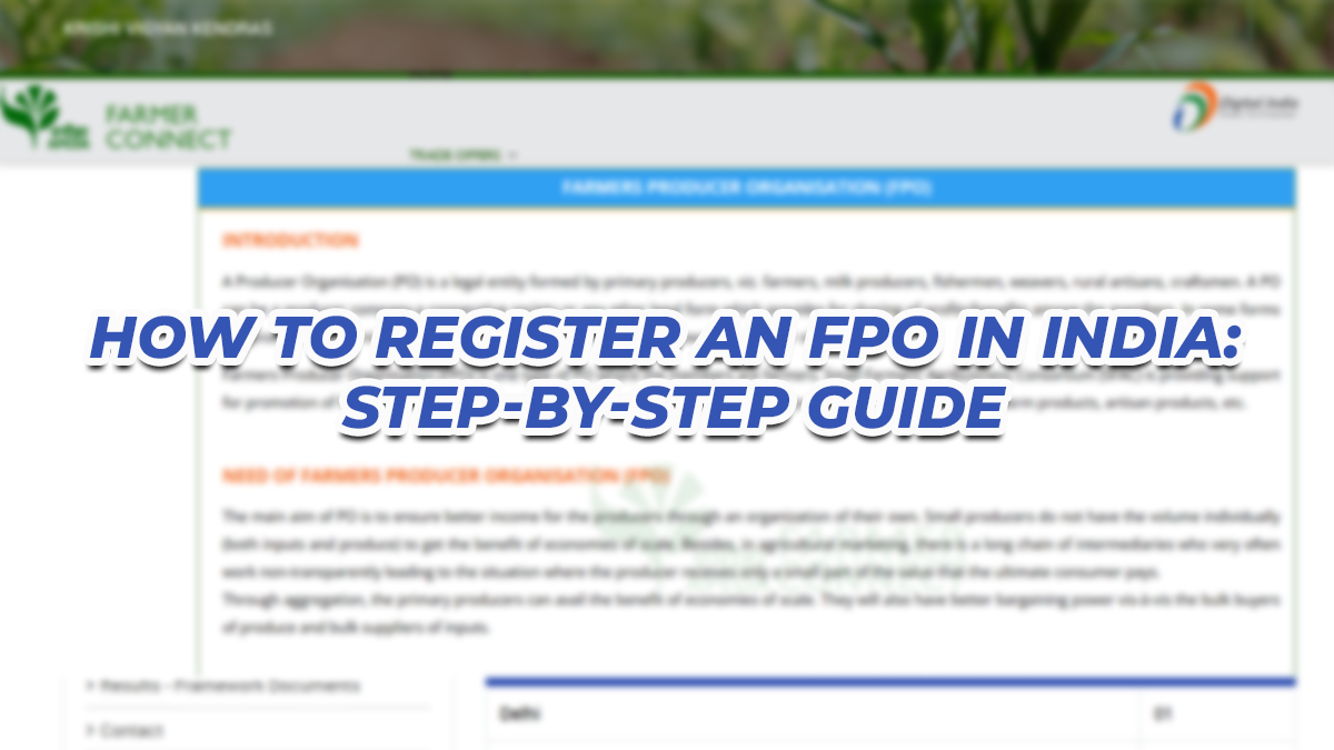 How to Register an FPO in India: Step-by-Step Guide
