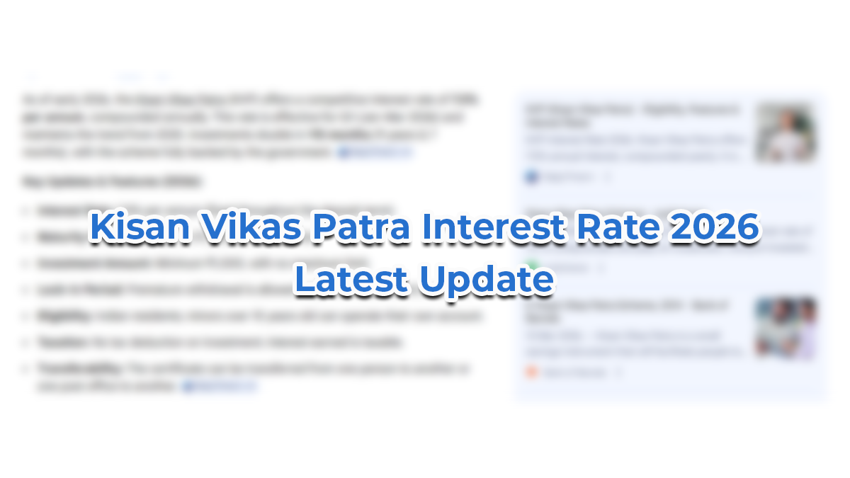 Kisan Vikas Patra Interest Rate 2026 – Latest Update
