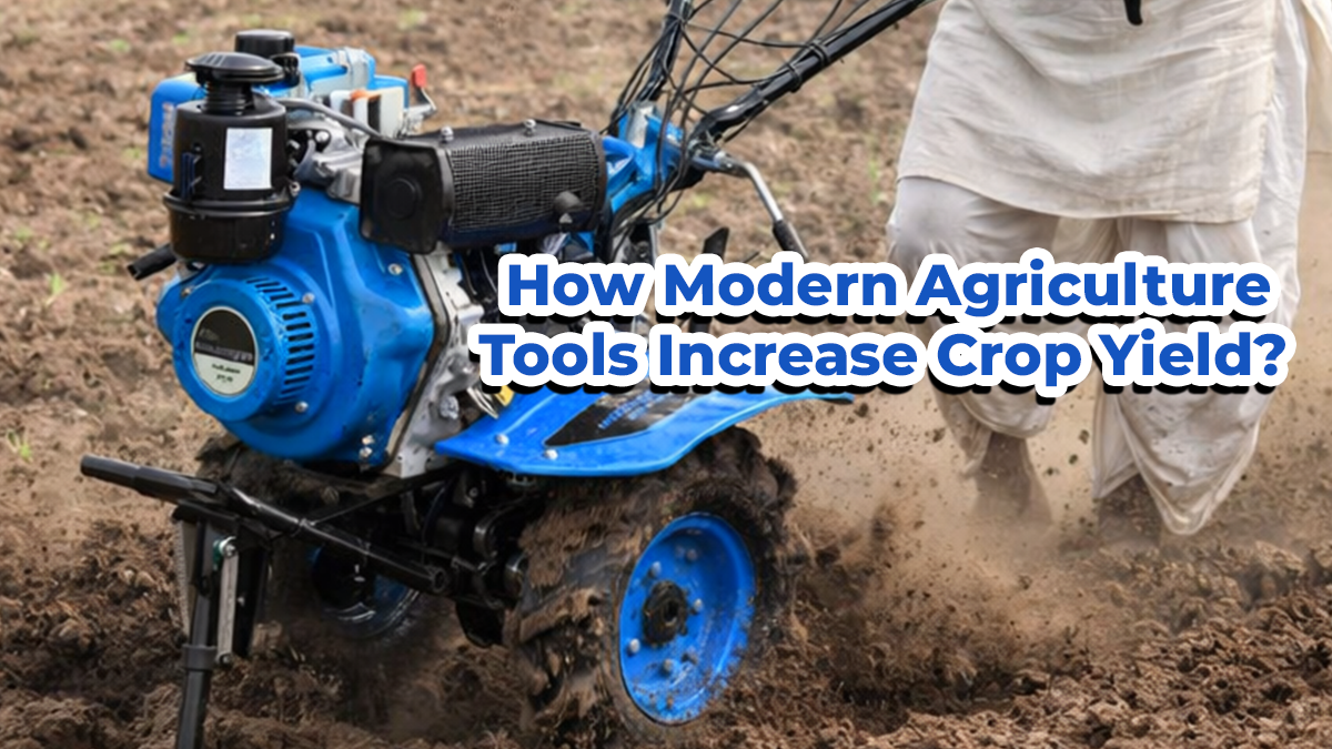How Modern Agriculture Tools Increase Crop Yield