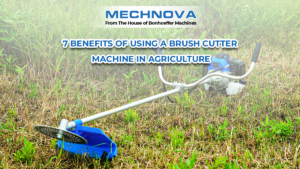 7 Benefits of Using a Brush Cutter Machine in Agriculture