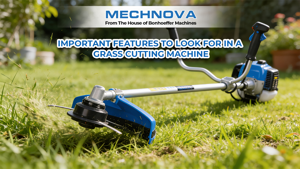 Important Features to Look for in a Grass Cutting Machine