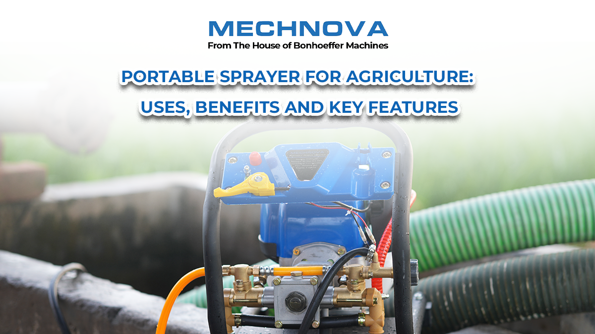 Portable Sprayer for Agriculture: Uses, Benefits and Key Features