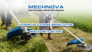 2-Stroke vs 4-Stroke Brush Cutter: Which One Is Better?