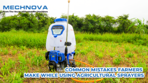 Common Mistakes Farmers Make While Using Agricultural Sprayers